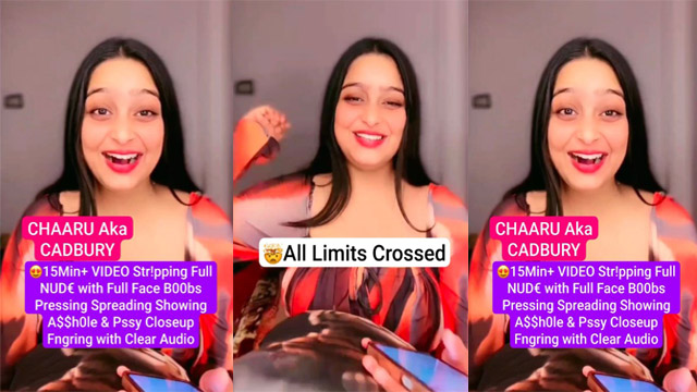 Chaaru Aka Cadbury – Famous Insta Influencer – 15Min+ Premium Nude Live
